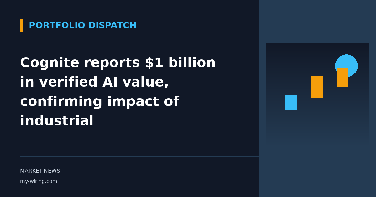 Cognite reports $1 billion in verified AI value, confirming impact of industrial